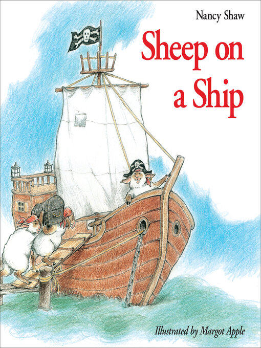 Title details for Sheep on a Ship by Nancy Shaw - Available